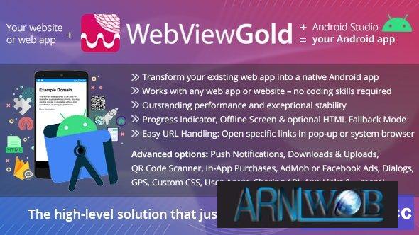 WebViewGold for Android v137 Convert WebView URLsHTML to Android Apps