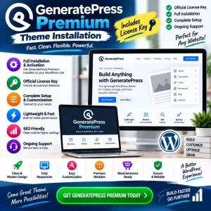 GeneratePress Premium Theme Installation service for WordPress