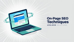 Stay Ahead of the Curve Essential On-Page SEO Techniques Revealed