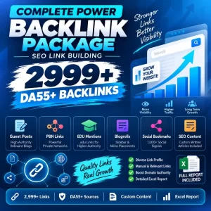 Complete Power Backlink Package with 2999+ DA55 backlinks